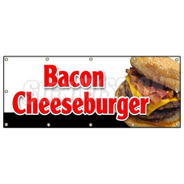 BACON CHEESEBURGER BANNER SIGN lunch dinner special food value fries